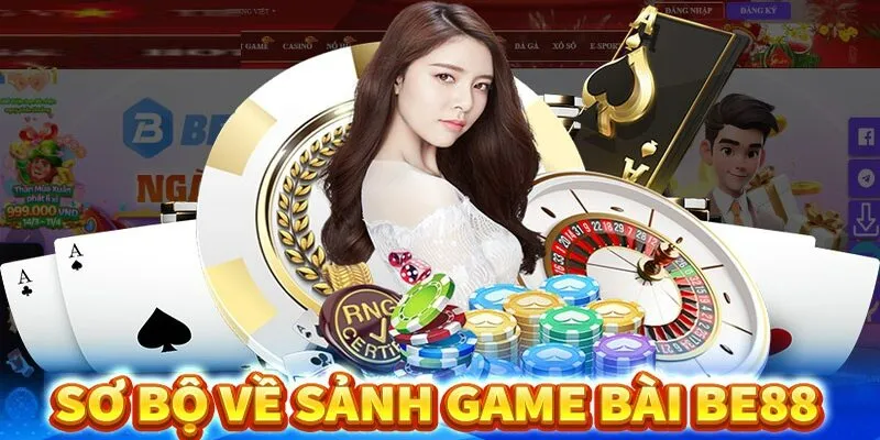 tim-hieu-so-luoc-ve-sanh-game-bai-bet88